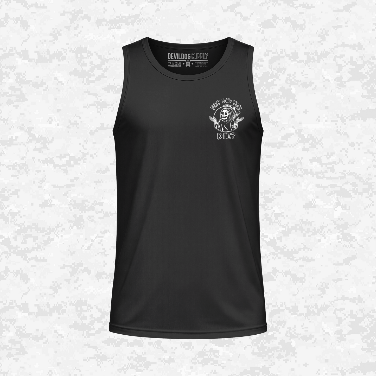 Headless 8230 | But Did You Die? | DRIFIT Tank