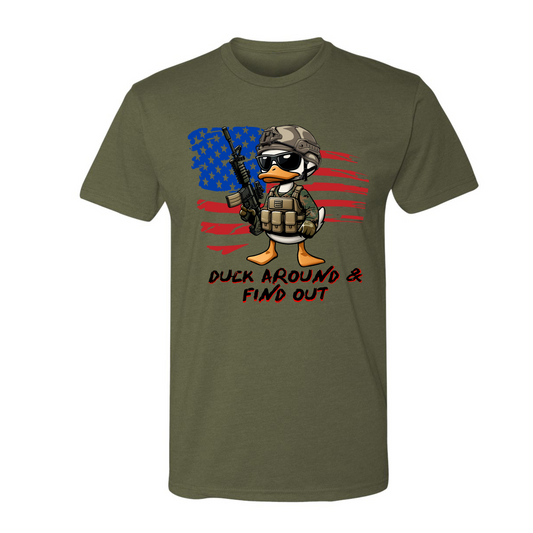 Duck Around & Find Out Color | T-shirt