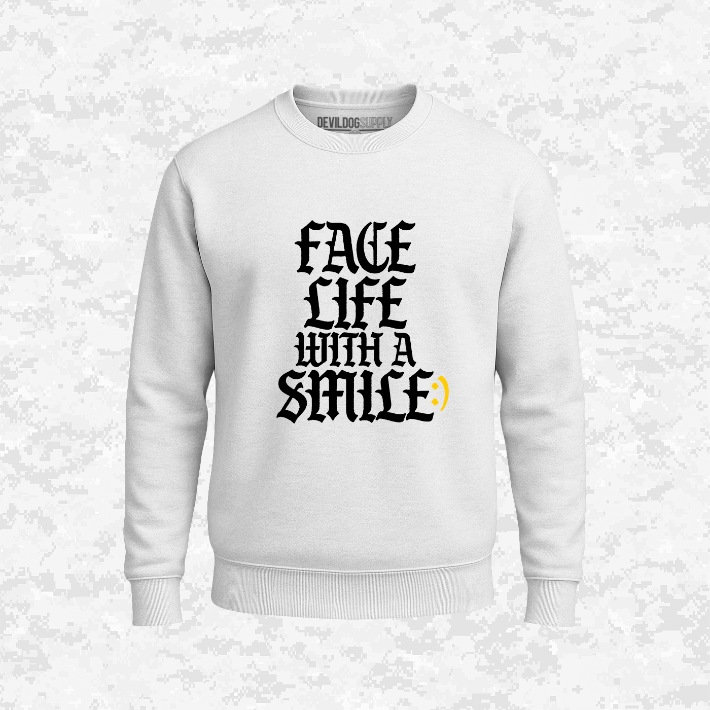 Face Life with a Smile | Essential Text | Sweatshirt
