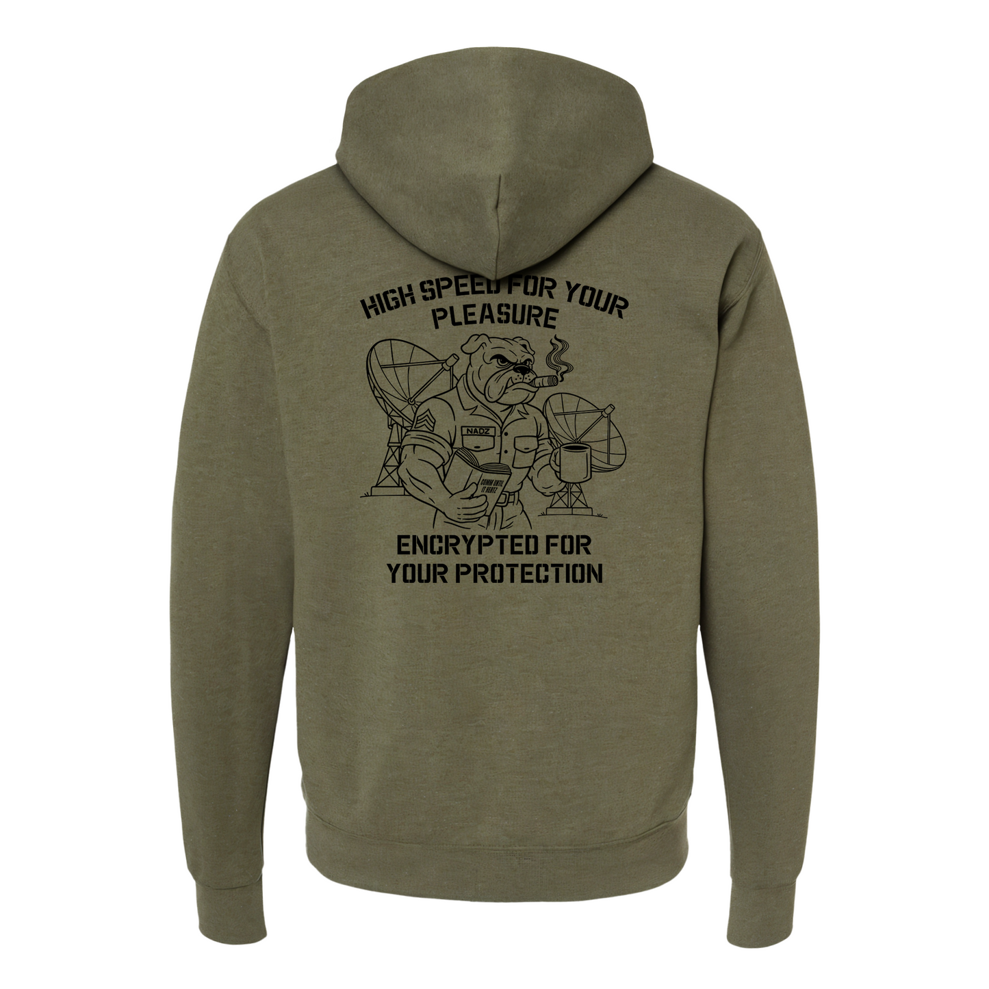 "High Speed For Your Pleasure, Encrypted For You Protection". Satellite Antenna USMC, Hoodie