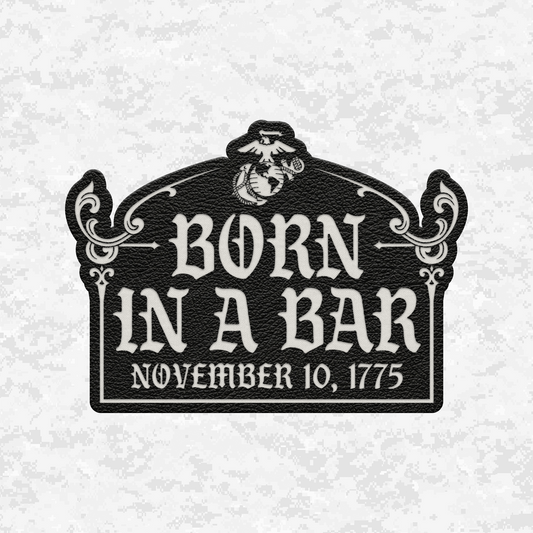 Born In A Bar November 10, 1775 Graphic | Leather Patch | Velcro Backed
