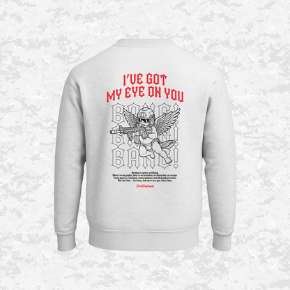 Tactical Cupid | "I Have My Eye On You" | Sweatshirt