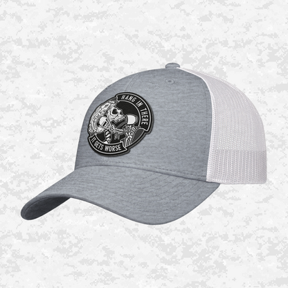 Hang In There It Gets Worse | Snapback Hat