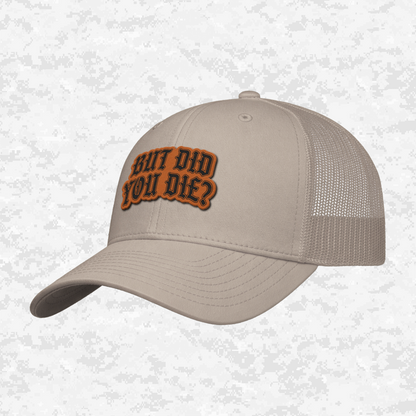 But Did You Die? | The Ultimate Status Check | Snapback Hat