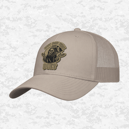 But Did You Die? | Grim Reaper | Snapback Hat