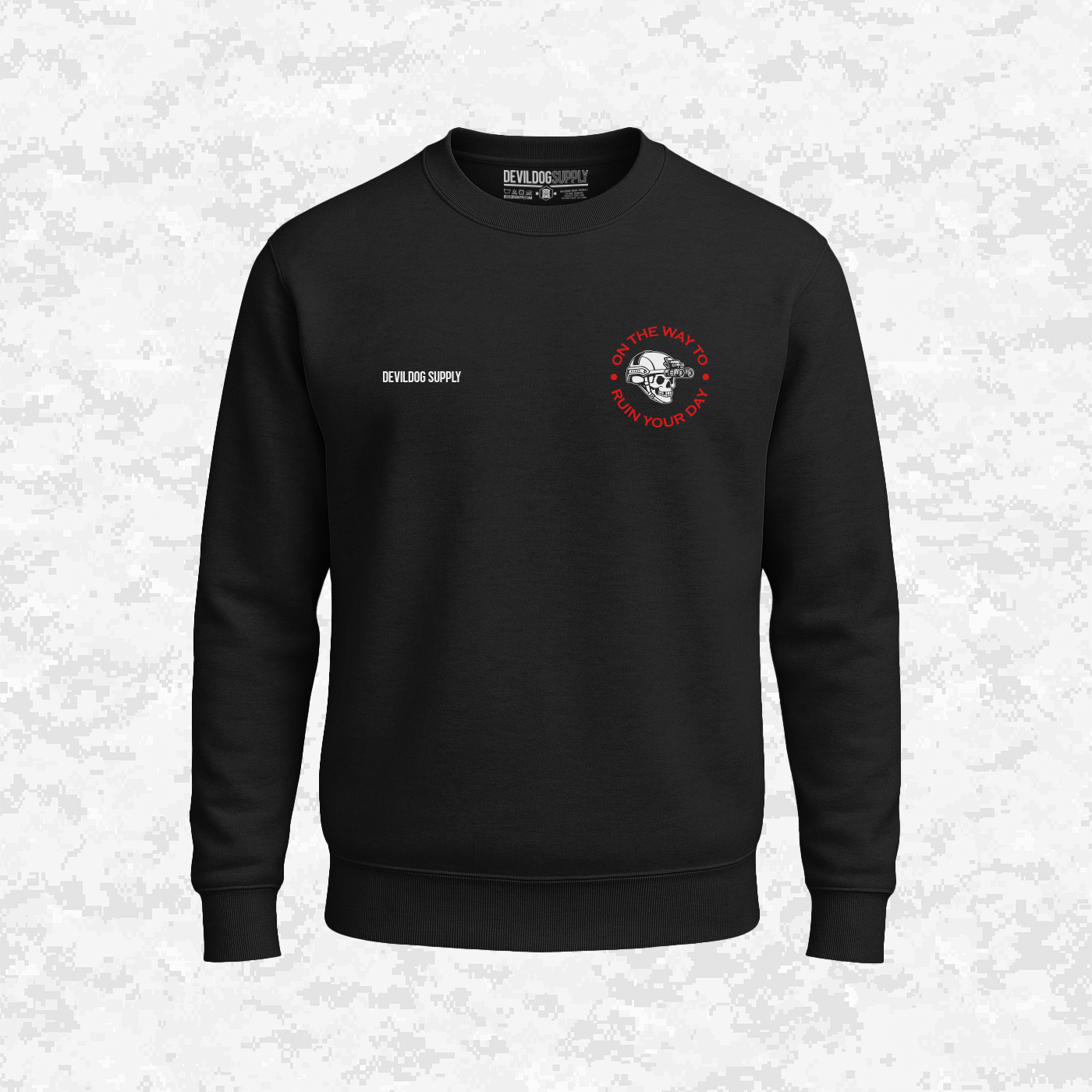 On The Way To - Ruin Your Day | Sweatshirt