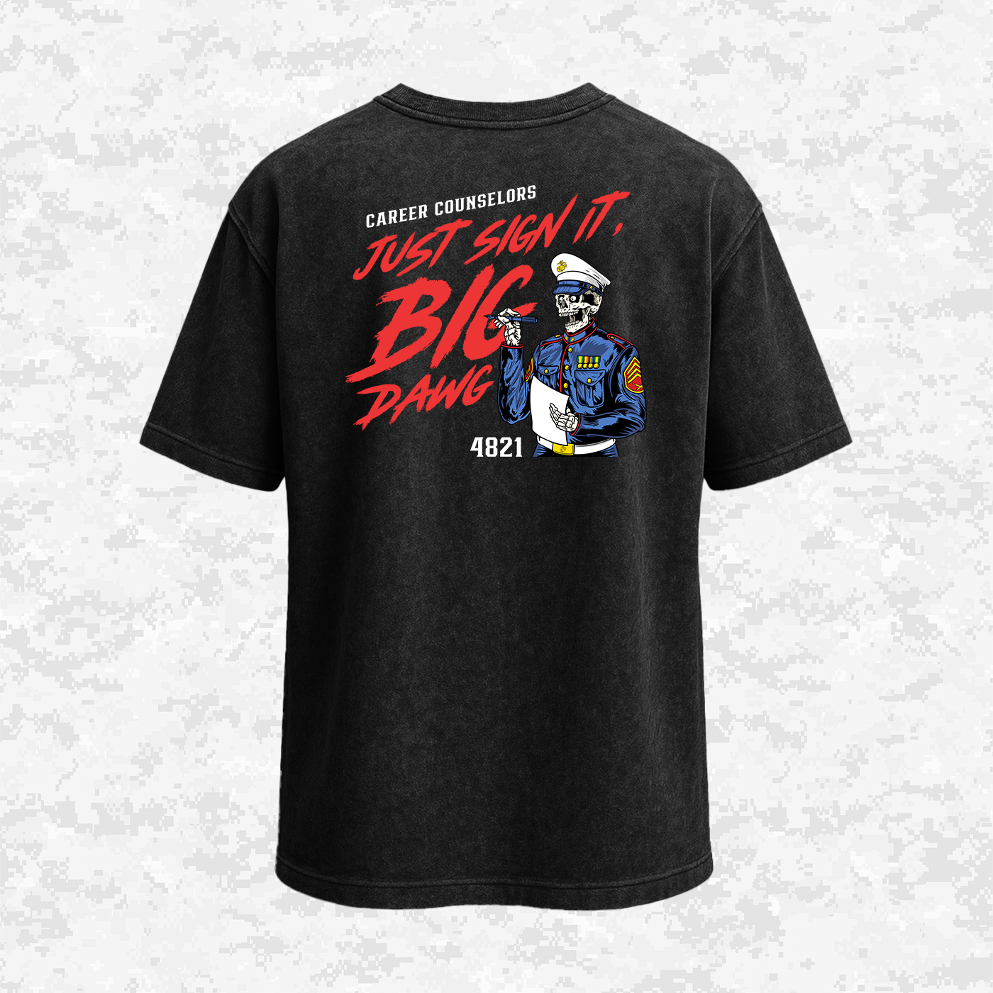 Career Counselors | Just Sign It, Big Dawg | Oversized T-shirt | Regular & Faded Fabric