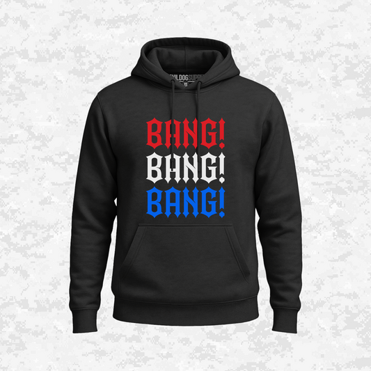Bang! Bang! Bang! | Hoodie
