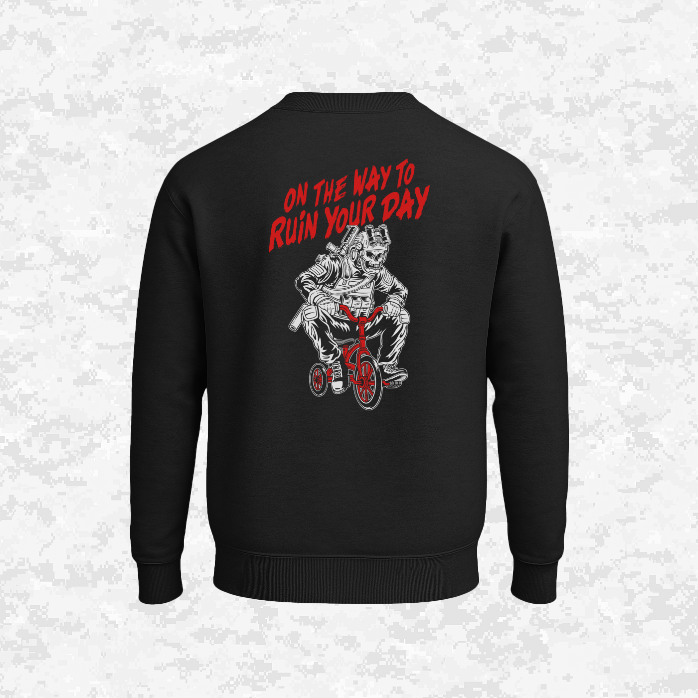 On The Way To - Ruin Your Day | Sweatshirt