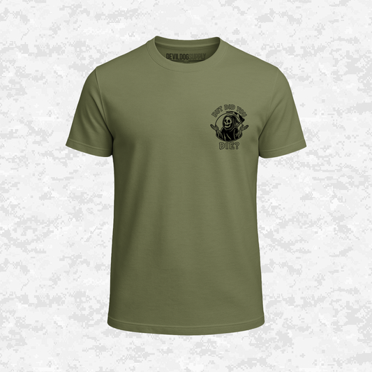 Headless 8230 | But Did You Die? | T-shirt