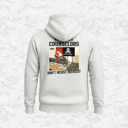 Career Counselors | Don´t Resist Reenlist | Hoodie