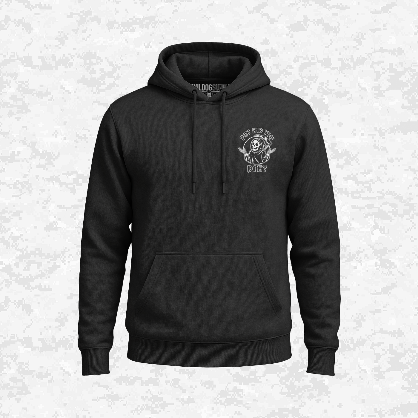 Headless 8230 | But Did You Die? | Hoodie