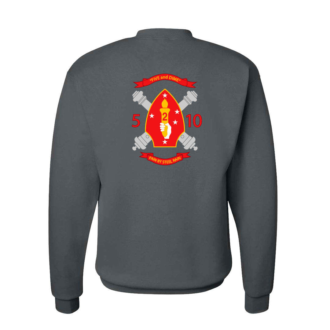 5th Battalion 10th Marines Unit "Five and Dime" Sweatshirt