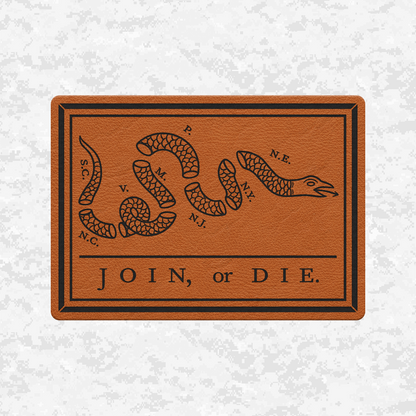 Join Or Die "Benjamin Franklin Snake Emblem" | Leather Patch | Velcro Backed