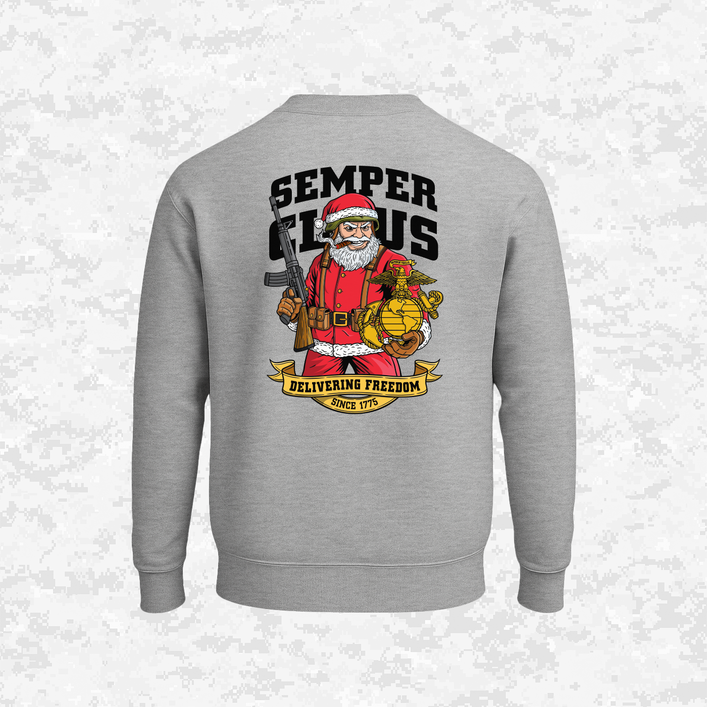 Semper Claus | Delivering Freedom | Sweatshirt