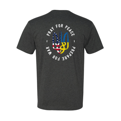 "Pray for Peace, Prepare for War" T-shirt