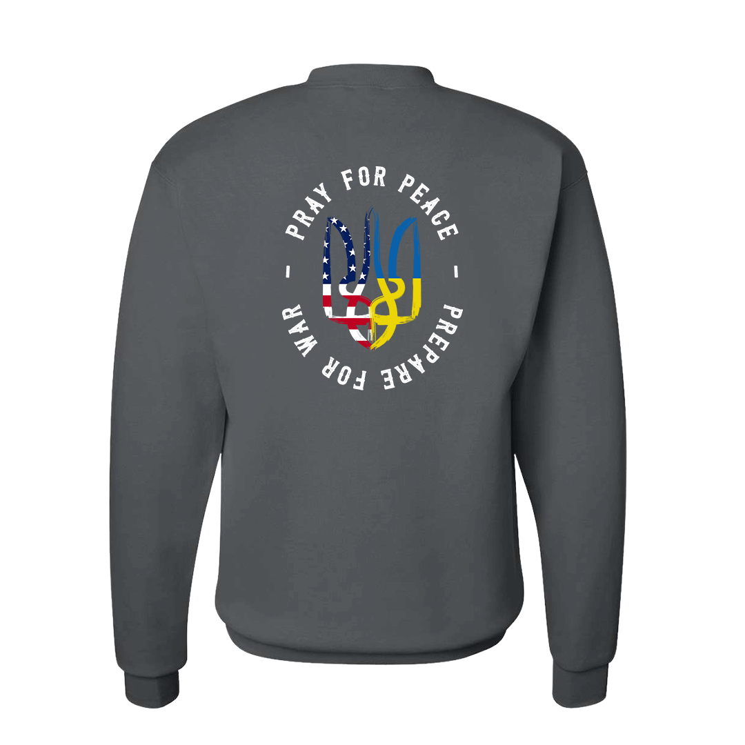 "Pray for Peace, Prepare for War" Sweatshirt