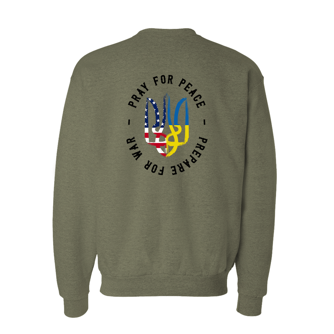 "Pray for Peace, Prepare for War" Sweatshirt