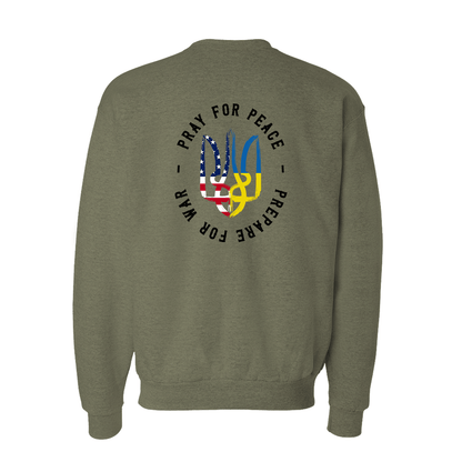 "Pray for Peace, Prepare for War" Sweatshirt