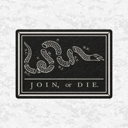 Join Or Die "Benjamin Franklin Snake Emblem" | Leather Patch | Velcro Backed