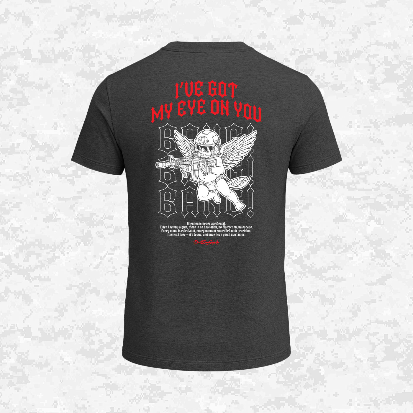 Tactical Cupid | "I Have My Eye On You" | T-shirt