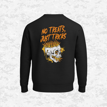 No Treats, Just Tricks | Halloween Edition | Sweatshirt
