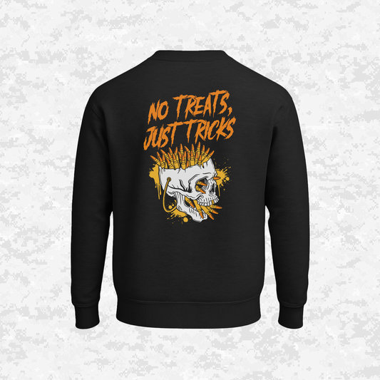 No Treats, Just Tricks | Halloween Edition | Sweatshirt