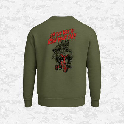 On The Way To - Ruin Your Day | Sweatshirt
