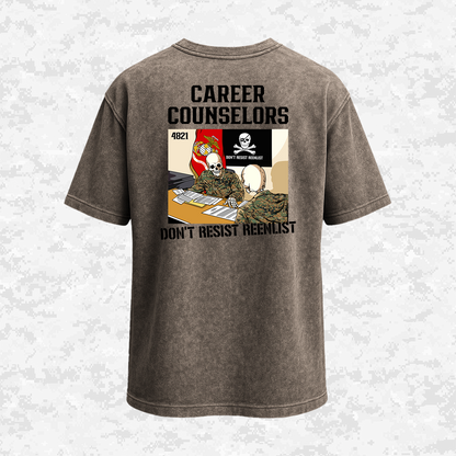 Career Counselors | Don´t Resist Reenlist | Oversized T-shirt | Regular & Faded Fabric