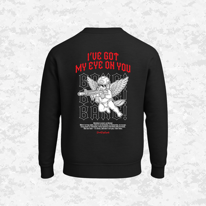 Tactical Cupid | "I Have My Eye On You" | Sweatshirt