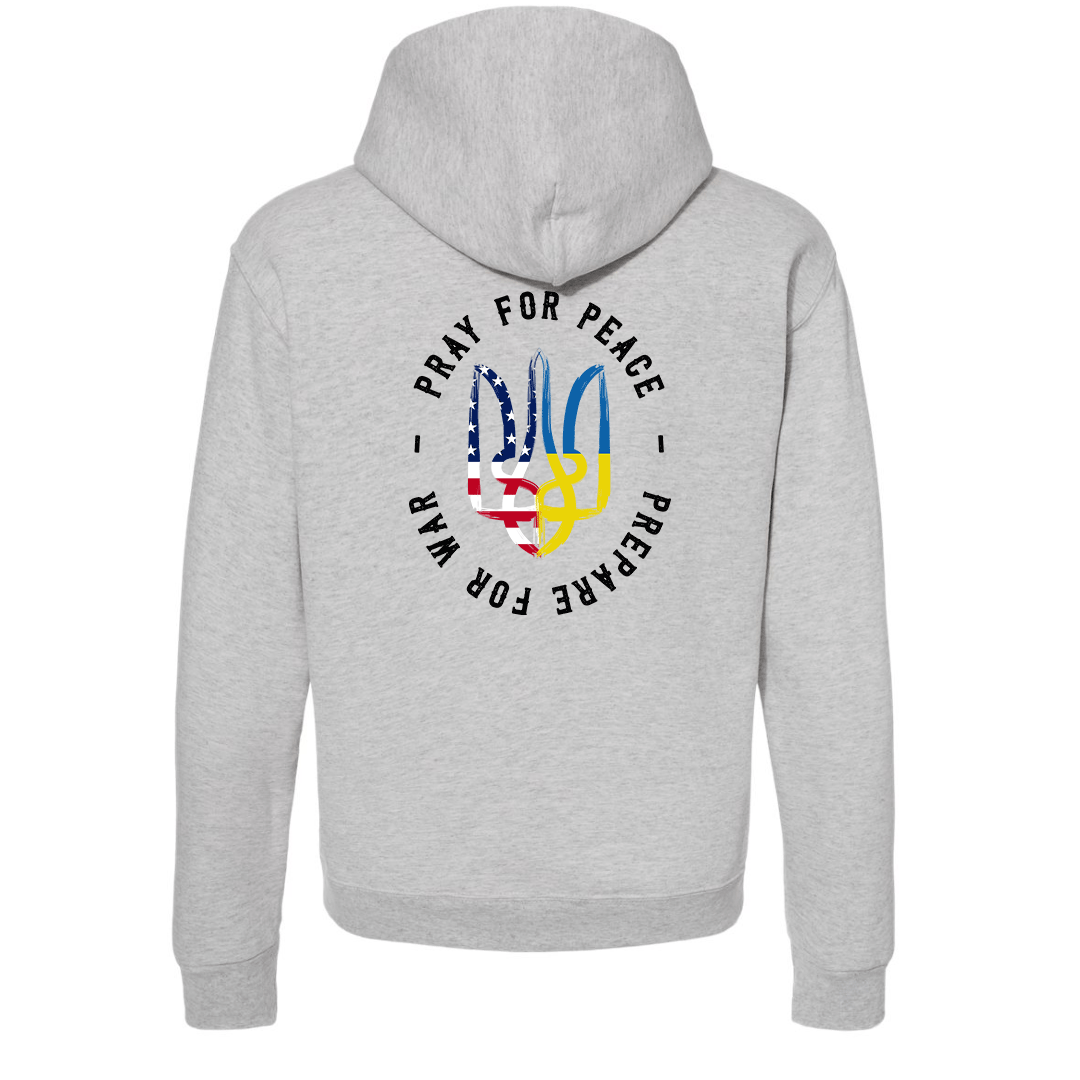 "Pray for Peace, Prepare for War" Hoodie