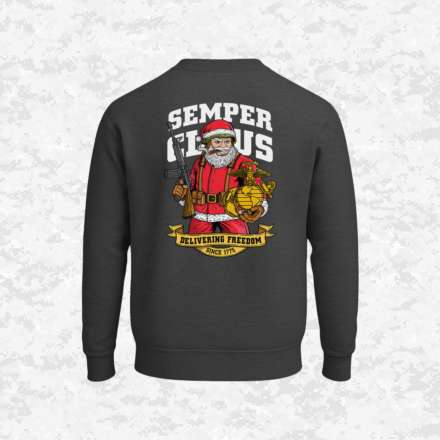 Semper Claus | Delivering Freedom | Sweatshirt