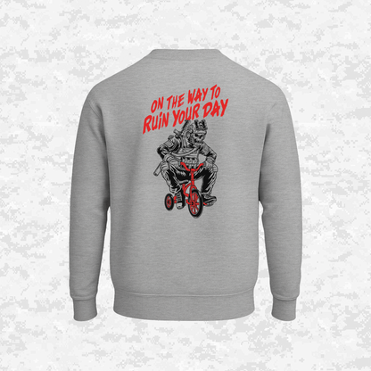 On The Way To - Ruin Your Day | Sweatshirt