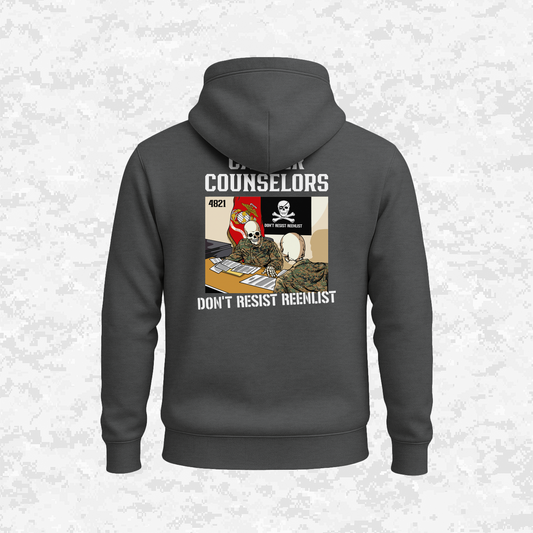 Career Counselors | Don´t Resist Reenlist | Hoodie