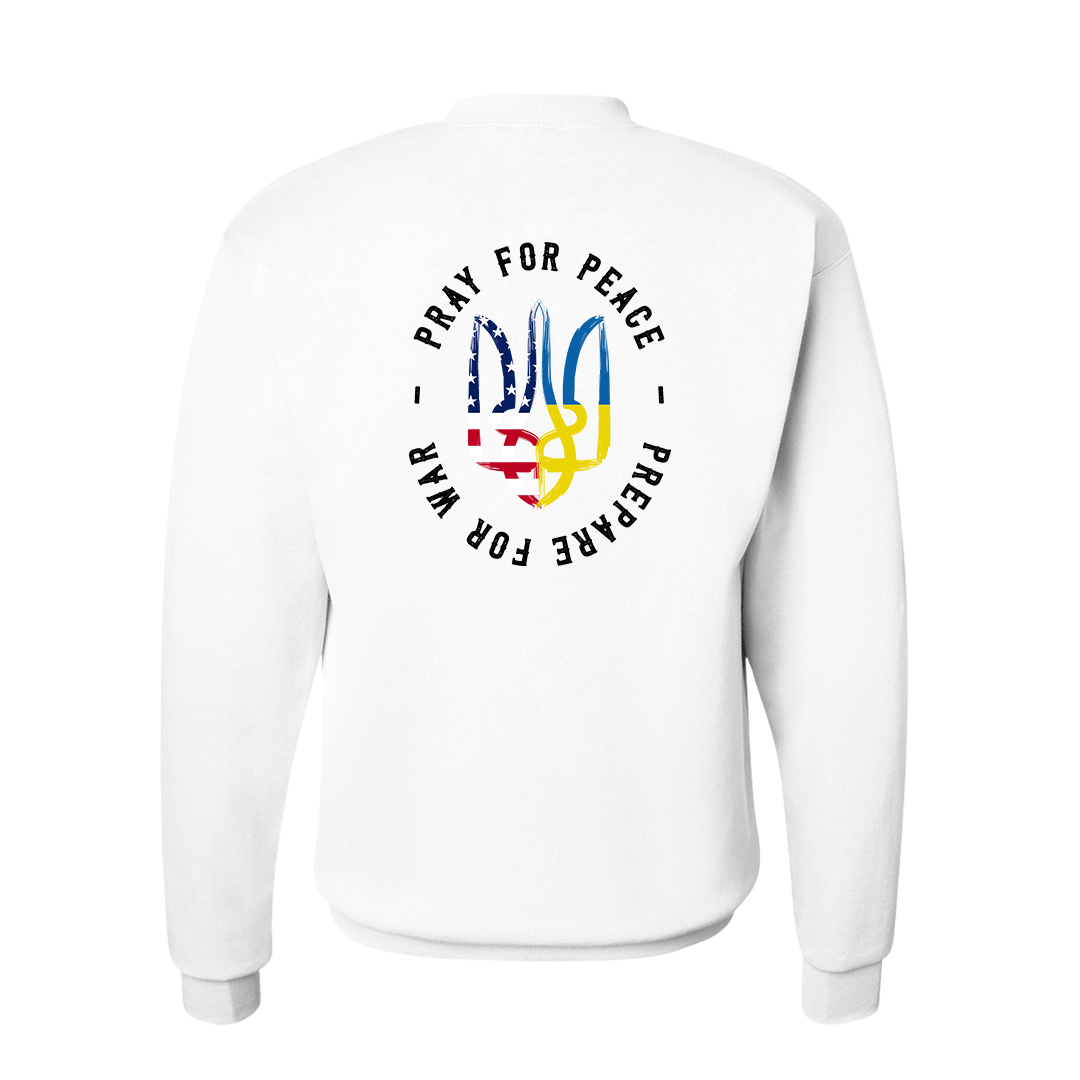 "Pray for Peace, Prepare for War" Sweatshirt