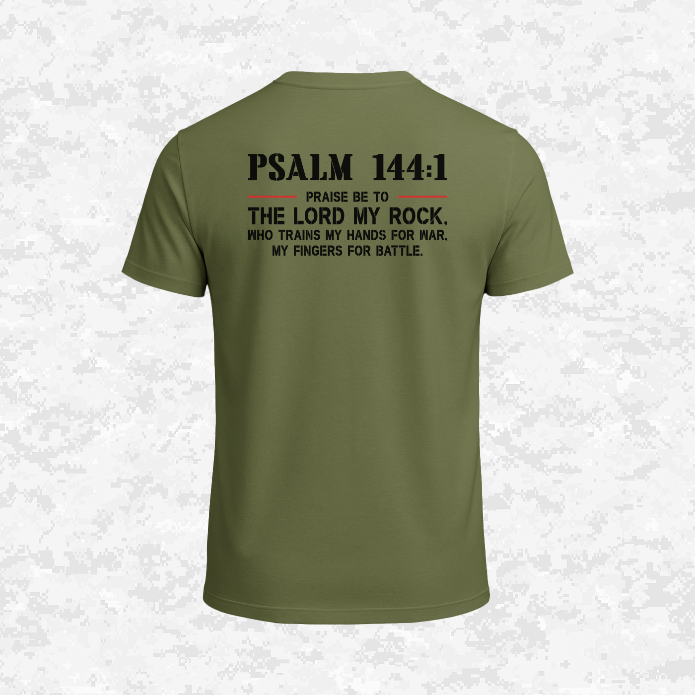 Psalm 144:1 | The Rock Who Trains the Warrior | T-shirt
