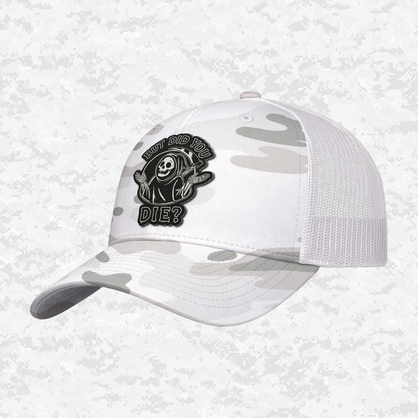 But Did You Die? | Grim Reaper | Snapback Hat