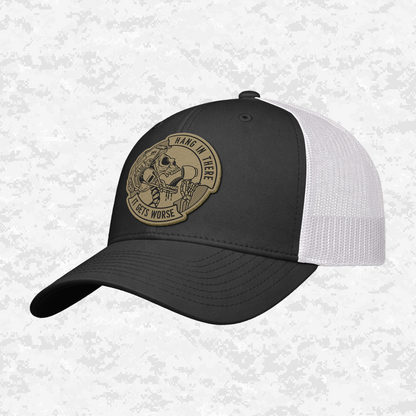 Hang In There It Gets Worse | Snapback Hat