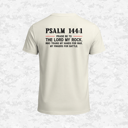 Psalm 144:1 | The Rock Who Trains the Warrior | T-shirt