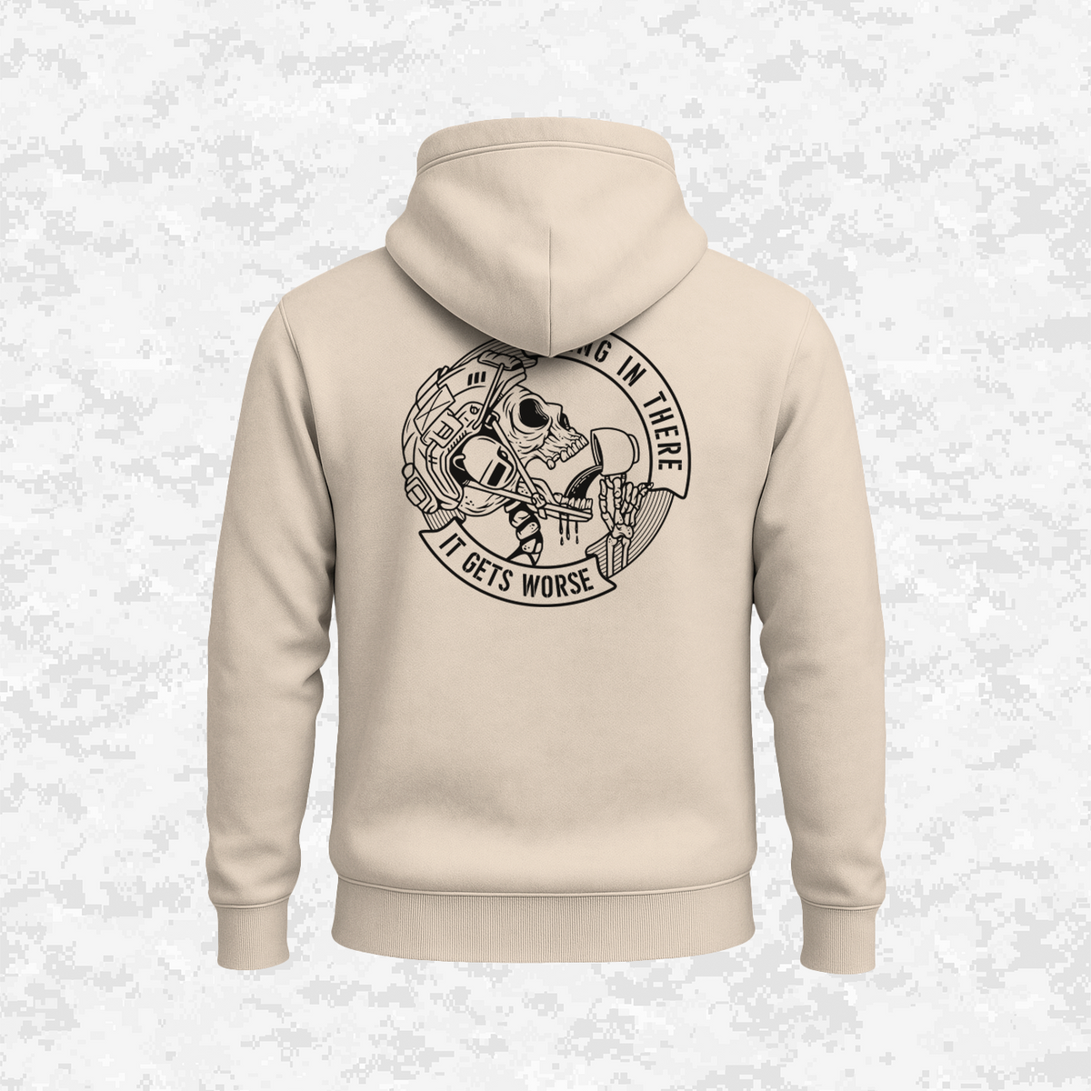 Hang In There It Gets Worse | Hoodie