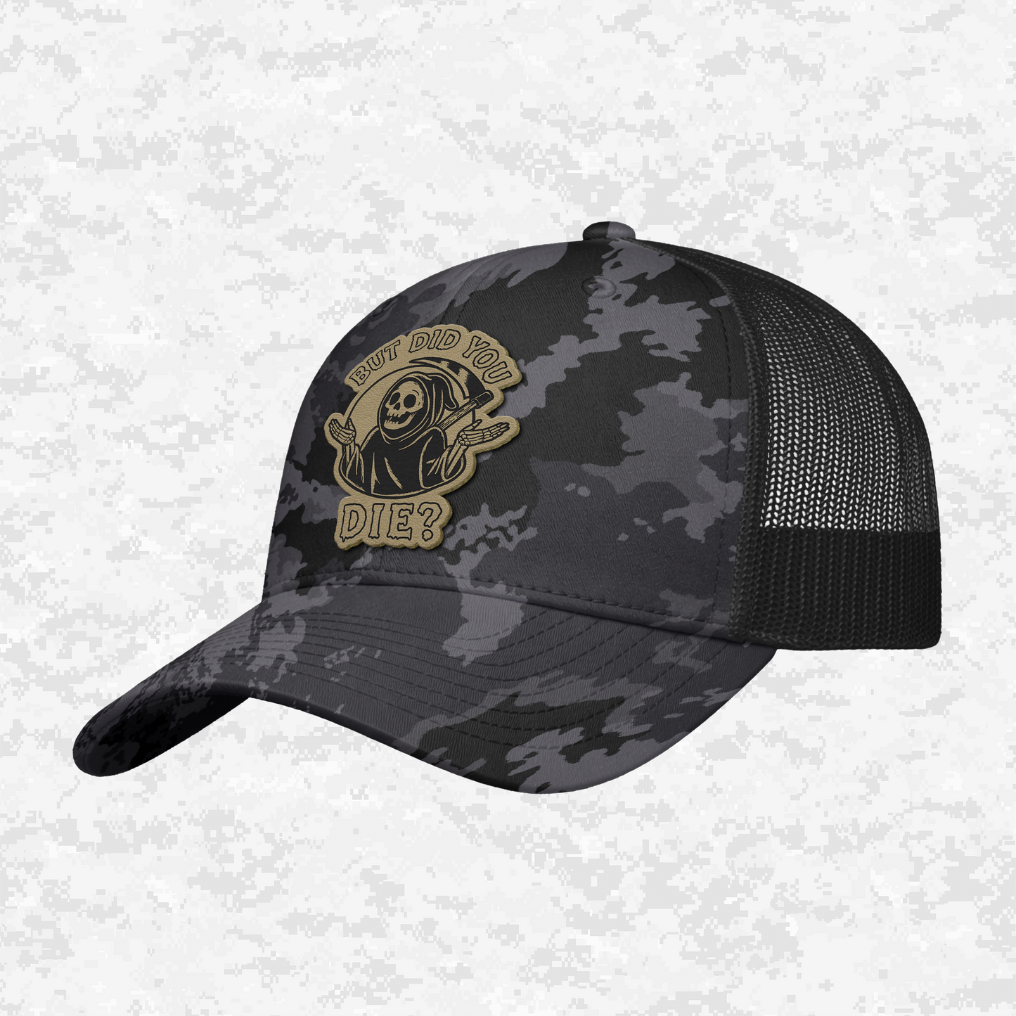 But Did You Die? | Grim Reaper | Snapback Hat