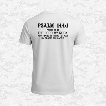 Psalm 144:1 | The Rock Who Trains the Warrior | T-shirt