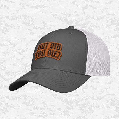 But Did You Die? | The Ultimate Status Check | Snapback Hat
