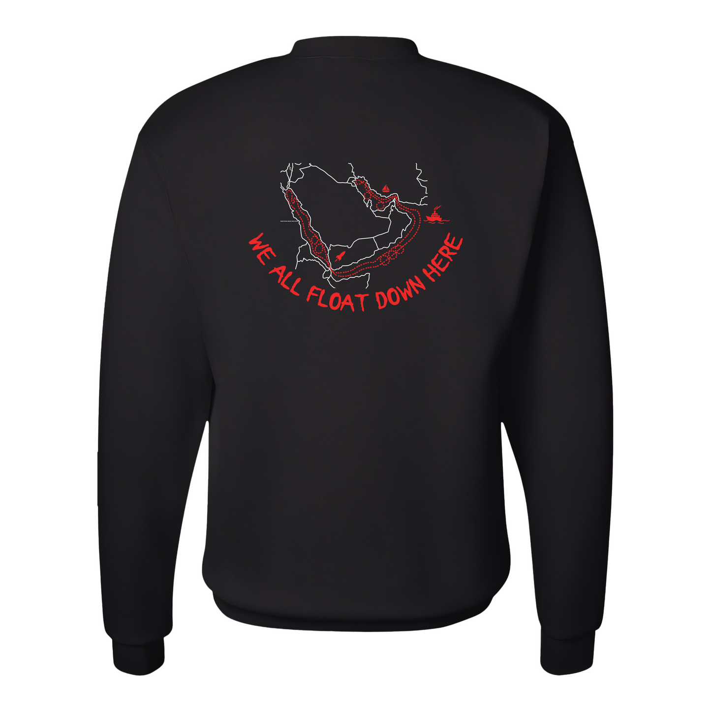 LS, No Libo - "We All Float Down Here" - IT Version - Marine Expedition Unit (MEU), Sweatshirt