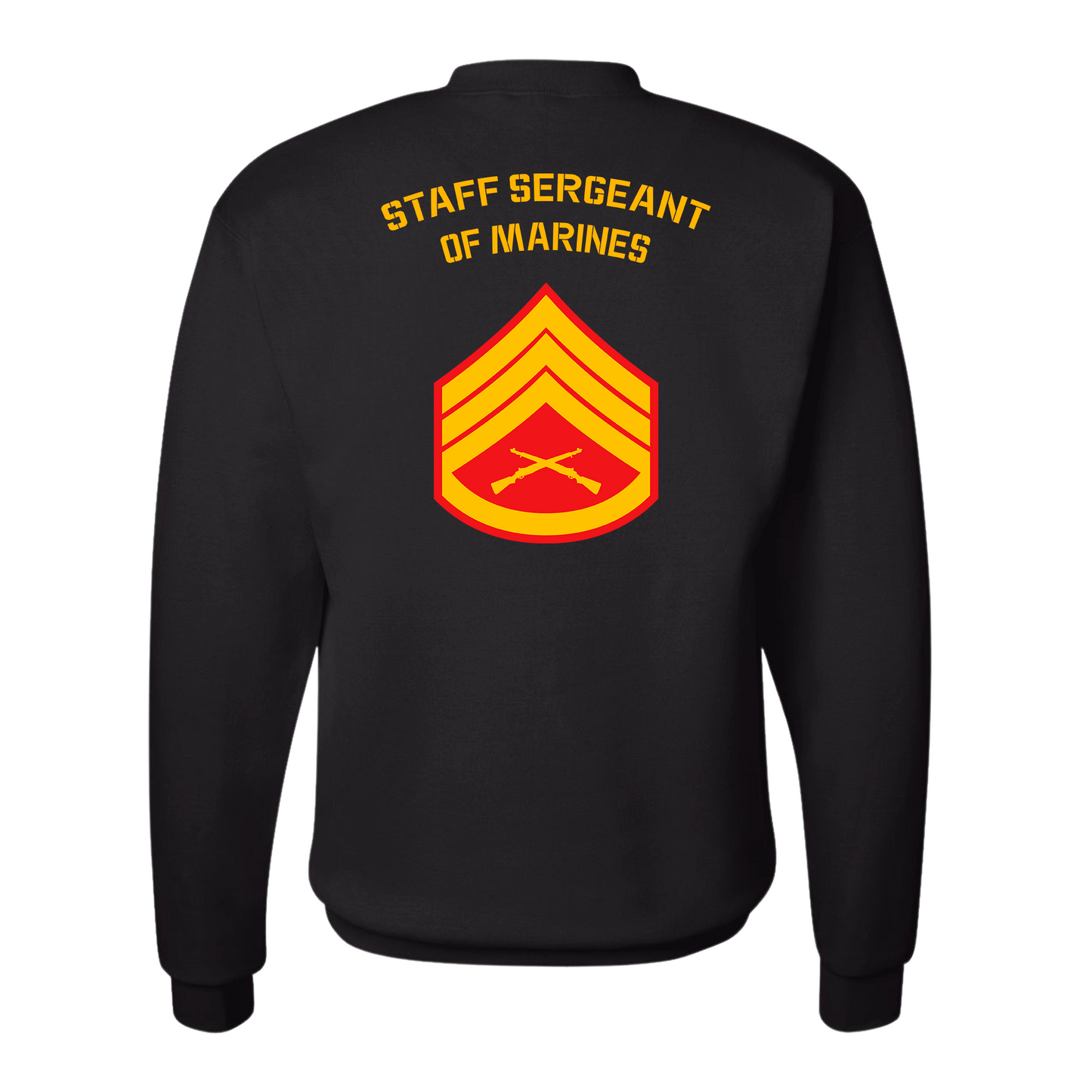 E6 Staff Sergeant of Marines Sweatshirt