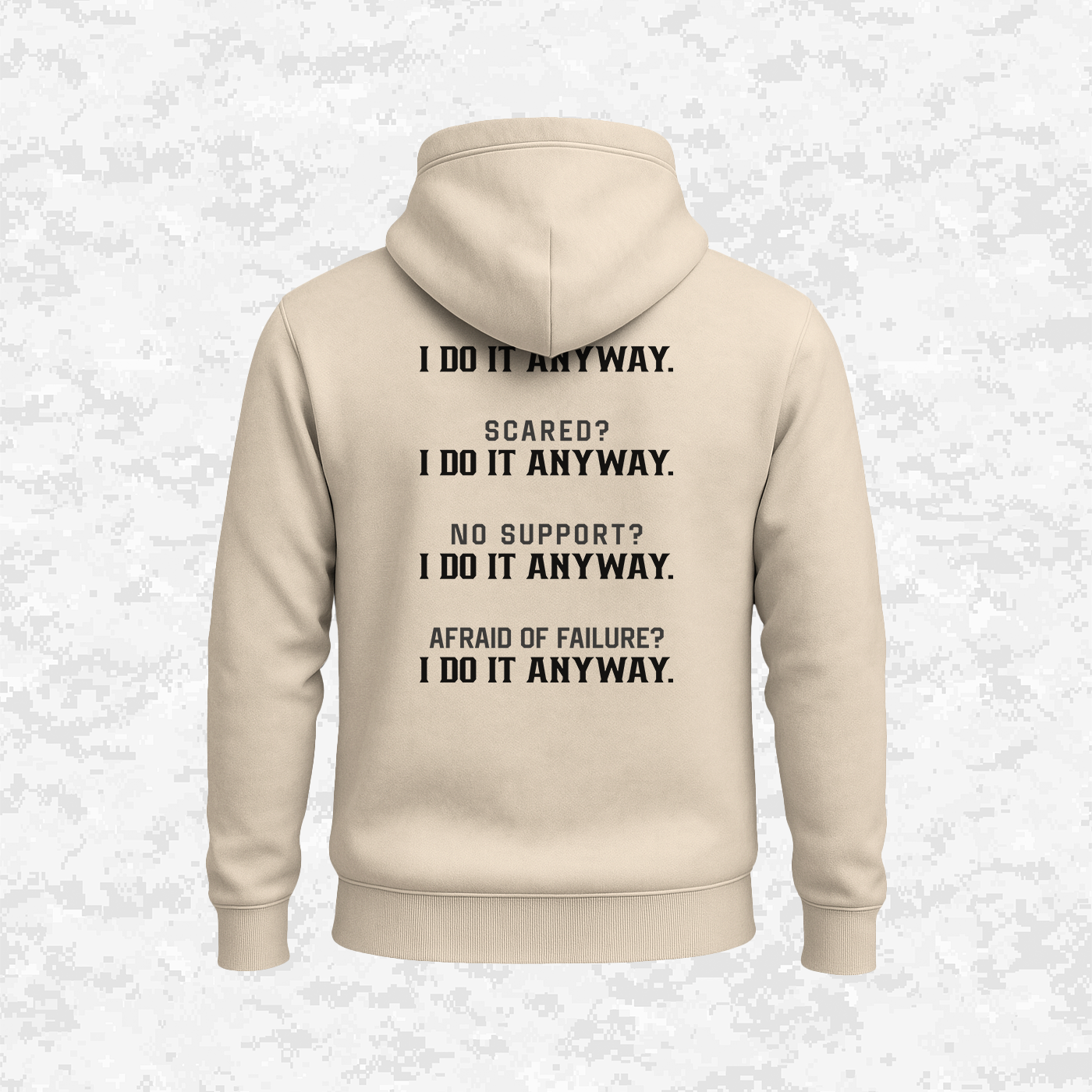 I Do It Anyway | Hoodie