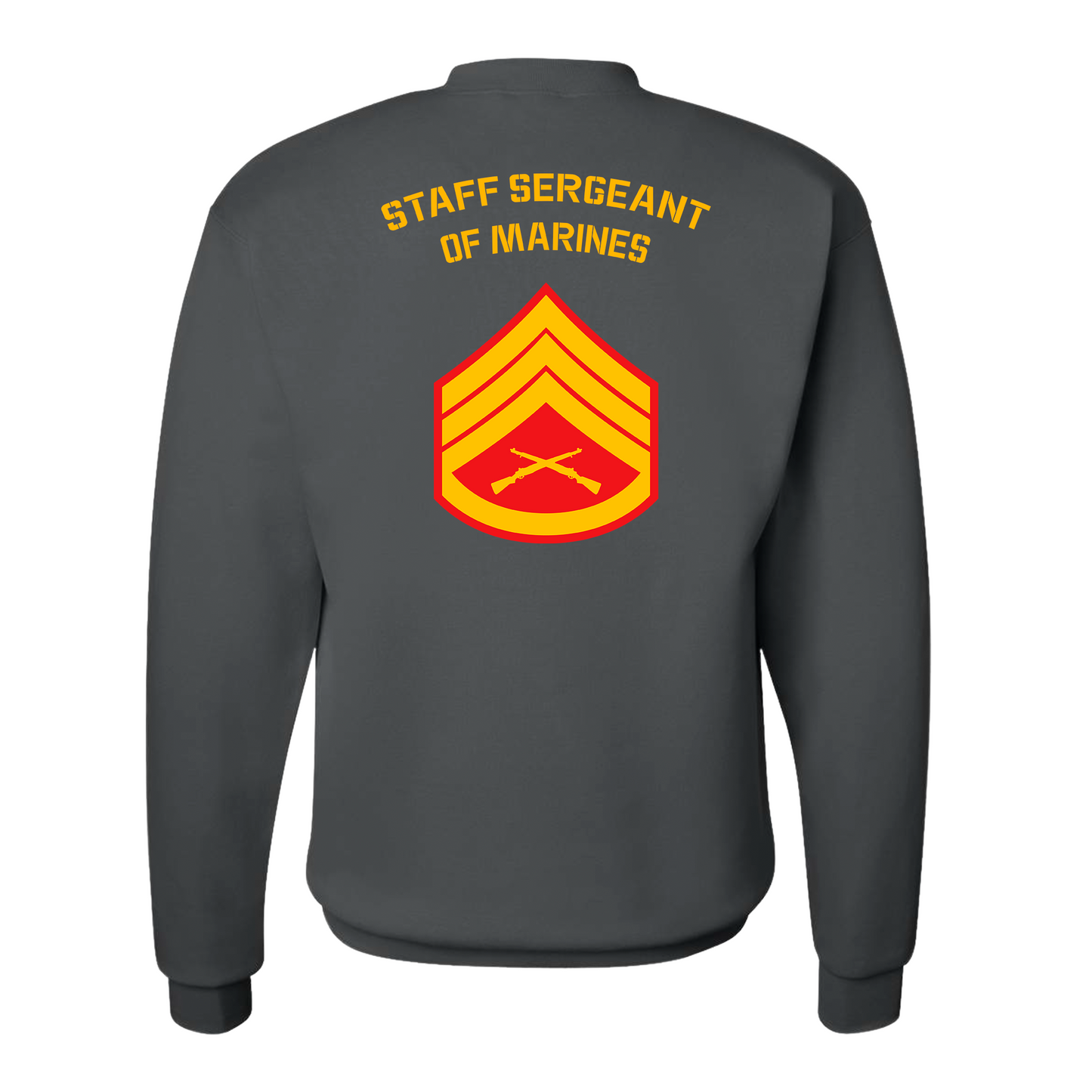 E6 Staff Sergeant of Marines Sweatshirt