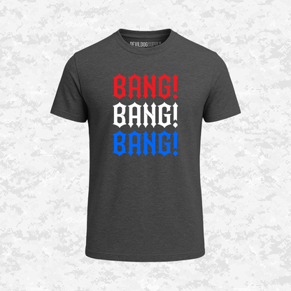 Bang! Bang! Bang! | T-shirt