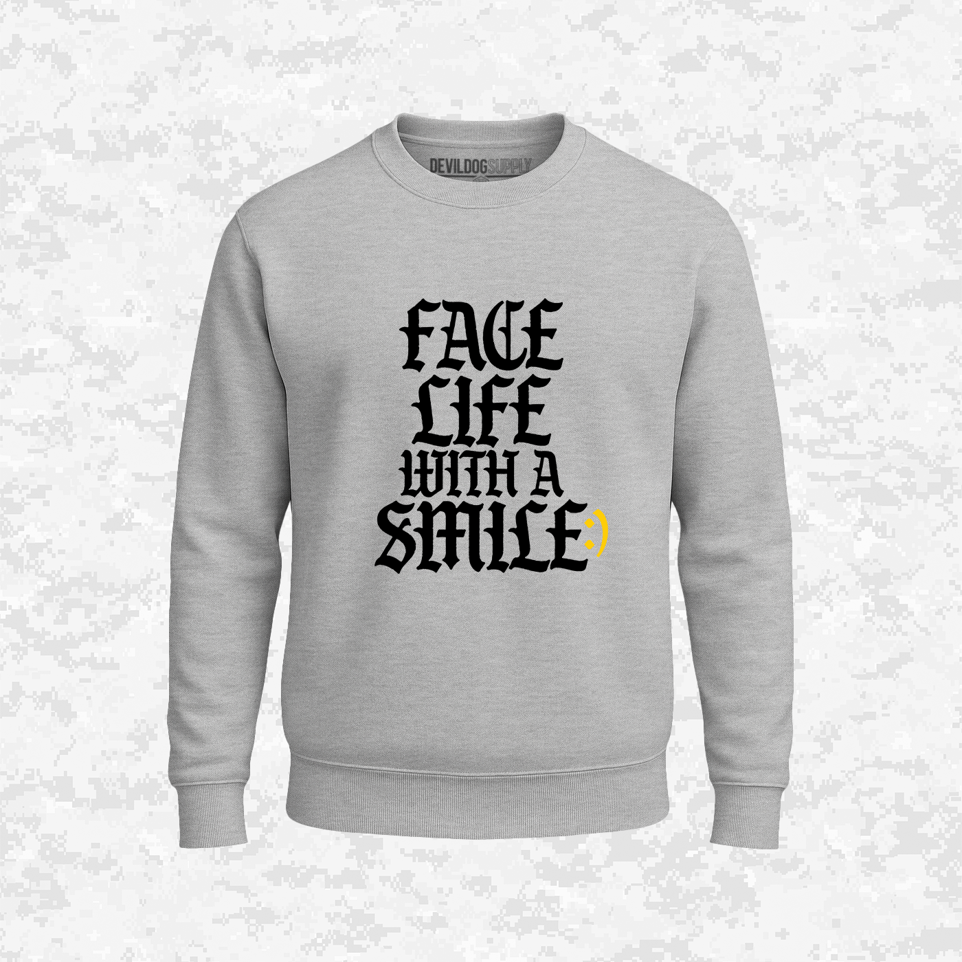 Face Life with a Smile | Essential Text | Sweatshirt