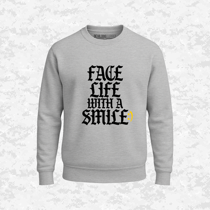 Face Life with a Smile | Essential Text | Sweatshirt